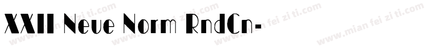 XXII Neue Norm RndCn字体转换